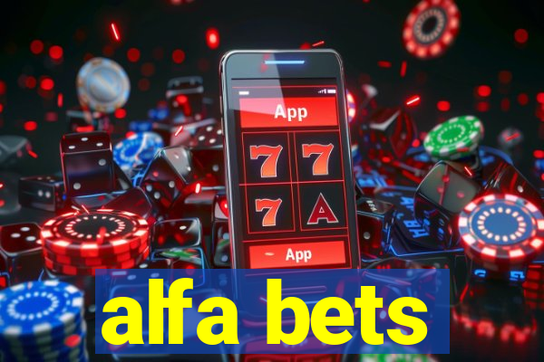 alfa bets